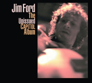 Ford Jim - Jim Ford - Unissued Capitol Album ryhmässä CD / Pop @ Bengans Skivbutik AB (699332)