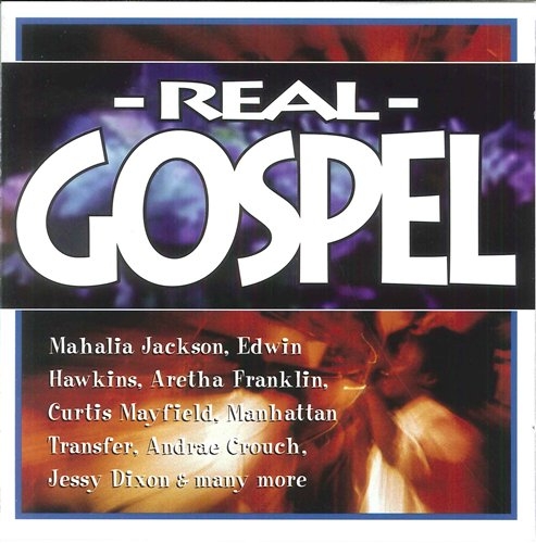 Various - Real Gospel ryhmässä Externt_Lager / Naxoslager @ Bengans Skivbutik AB (699524)