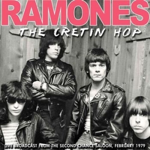 Ramones - Cretin Hop - Live Broadcast ryhmässä CD @ Bengans Skivbutik AB (699990)