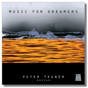 Peter Tegnér - Music For Dreamers ryhmässä Externt_Lager / Naxoslager @ Bengans Skivbutik AB (706839)
