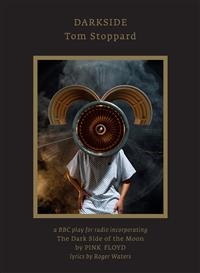 Pink Floyd - Darkside, Tom Stoppard Incorpo ryhmässä CD @ Bengans Skivbutik AB (706921)