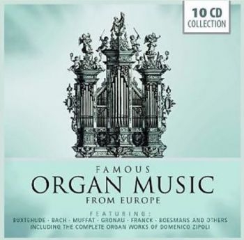Vogel/Radulescu/Ghielmi/Sluys - Famous Organ Music From Europe ryhmässä CD / Klassiskt @ Bengans Skivbutik AB (708630)