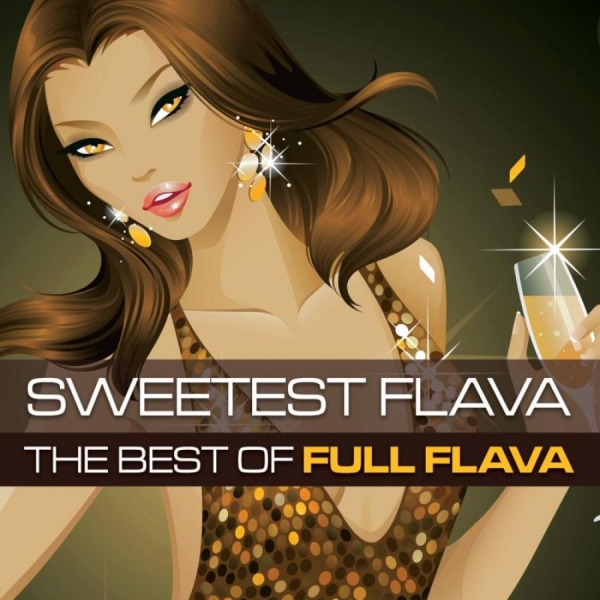 Full Flava - Sweetest Flava ryhmässä CD / Myydyimmät @ Bengans Skivbutik AB (716092)