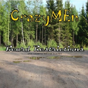 Crazymen - Beard Restrictions (For Rabbits, Not For Goats!) ryhmässä VINYYLI @ Bengans Skivbutik AB (780345)
