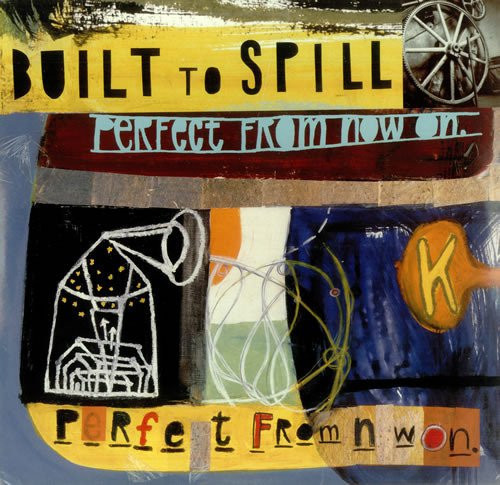 Built To Spill - Perfect From Now On (2LP) ryhmässä VINYYLI / Myydyimmät @ Bengans Skivbutik AB (780566)
