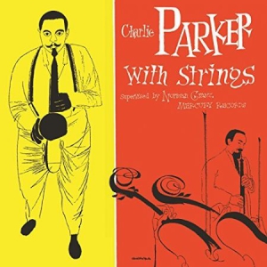 Charlie Parker - Charlie Parker With Strings ryhmässä VINYYLI @ Bengans Skivbutik AB (780943)