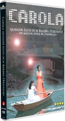 Carola - Carola sjunger Elvis och Barbra Streisand ryhmässä -Start DVDBR @ Bengans Skivbutik AB (822615)