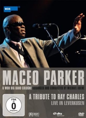 Parker Maceo - A Tribute To Ray Charles - Live! ryhmässä Musiikki-DVD & Bluray @ Bengans Skivbutik AB (885299)