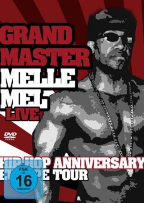 Grandmaster Melle Mel - Hip Hop Anniversary Europe Tour ryhmässä Musiikki-DVD & Bluray @ Bengans Skivbutik AB (885375)