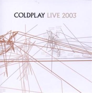 Coldplay - Live 2003 ryhmässä Minishops / Coldplay @ Bengans Skivbutik AB (887952)