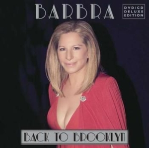 Streisand Barbra - Back To Brooklyn -Cd+Dvd- ryhmässä CD @ Bengans Skivbutik AB (905832)