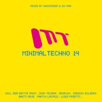 Various Artists - Minimal Techno 14 ryhmässä CD / Myydyimmät @ Bengans Skivbutik AB (913198)