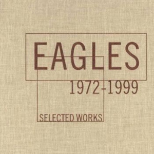 Eagles - Selected Works 1972-1999 ryhmässä CD @ Bengans Skivbutik AB (916897)
