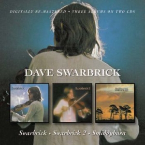 Swarbrick Dave - Swarbrick/Swarbrick 2/Smiddyburn ryhmässä CD @ Bengans Skivbutik AB (916932)