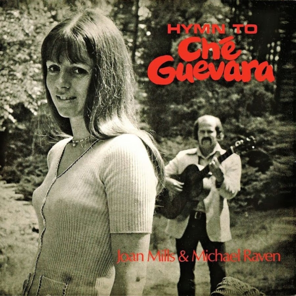 Raven Michael And Joan Mills - Hymn To Che Guevara ryhmässä CD / Myydyimmät @ Bengans Skivbutik AB (917097)