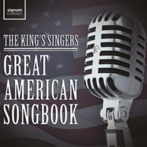 The Kings Singers - Great American Songbook ryhmässä CD @ Bengans Skivbutik AB (922440)
