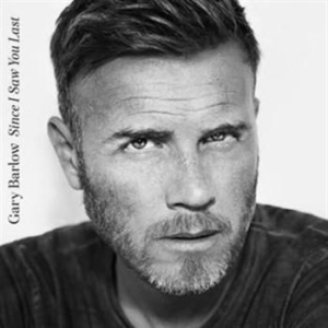 Gary Barlow - Sice I Saw You Last ryhmässä Minishops /  @ Bengans Skivbutik AB (926207)