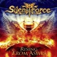 SILENT FORCE - RISING FROM ASHES ryhmässä CD @ Bengans Skivbutik AB (926977)