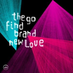 Go Find - Brand New Love ryhmässä CD / Pop @ Bengans Skivbutik AB (932408)