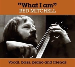Mitchell Red - What I Am ryhmässä CD @ Bengans Skivbutik AB (934523)