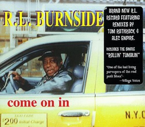 R.L. Burnside - Come On In ryhmässä CD / Jazz/Blues @ Bengans Skivbutik AB (944227)