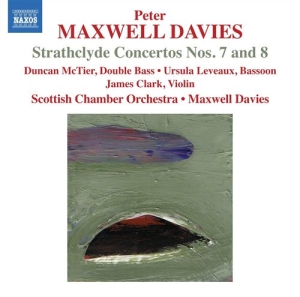 Maxwell Davies - Strathclyde Concertos 7+8 ryhmässä Externt_Lager / Naxoslager @ Bengans Skivbutik AB (945545)