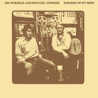 Yonkers Michael With Jim Woehrle - Borders Of My Mind ryhmässä VINYYLI / Pop-Rock @ Bengans Skivbutik AB (946613)