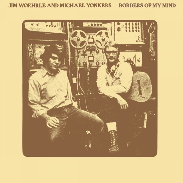 Yonkers Michael With Jim Woehrle - Borders Of My Mind ryhmässä VINYYLI / Myydyimmät @ Bengans Skivbutik AB (946613)