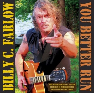 Billy C Farlow - You Better Run ryhmässä CD @ Bengans Skivbutik AB (948969)