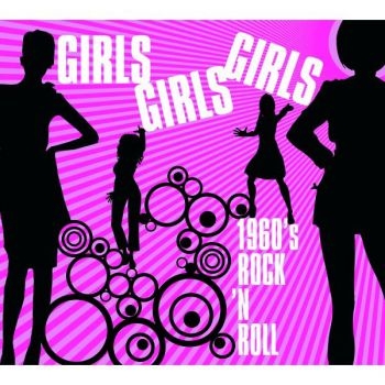 Various Artists - Girls Girls Girls - 1960'S R ryhmässä CD / Myydyimmät @ Bengans Skivbutik AB (949236)