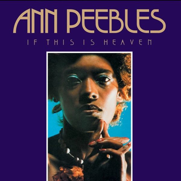 Peebles Ann - If This Is Heaven ryhmässä CD / Myydyimmät @ Bengans Skivbutik AB (949429)