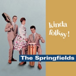 Springfields - Kinda Folksy! ryhmässä CD / Pop-Rock @ Bengans Skivbutik AB (952488)