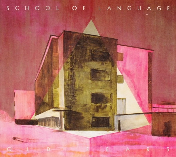 School Of Language - Old Fears ryhmässä CD / Myydyimmät @ Bengans Skivbutik AB (952498)