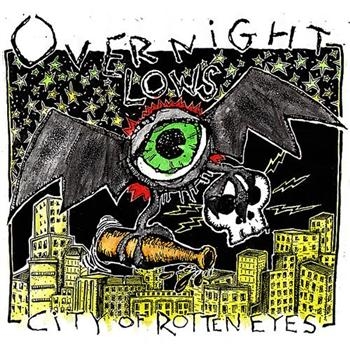 Overnight Lows - City Of Roten Eyes ryhmässä CD / Rock @ Bengans Skivbutik AB (956288)