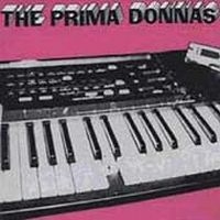 Prima Donnas - Drugs, Sex & Discotheques ryhmässä CD @ Bengans Skivbutik AB (956338)