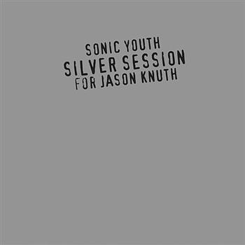 Sonic Youth - Silver Session ryhmässä CD / Myydyimmät @ Bengans Skivbutik AB (956627)