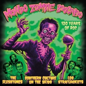 Mondo Zombie Boogaloo - 100 Years O - Mondo Zombie Boogaloo - 100 Years O ryhmässä CD / Rock @ Bengans Skivbutik AB (956665)