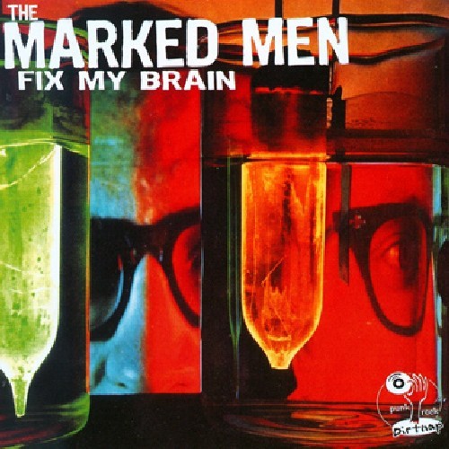 Marked Men - Fix My Brain ryhmässä VINYYLI / Rock @ Bengans Skivbutik AB (956683)