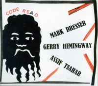 Dresser Mark & Gerry Hemingway & A - Code Re(A)D ryhmässä CD / Jazz @ Bengans Skivbutik AB (983315)