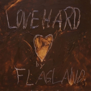Flagland - Love Hard ryhmässä CD @ Bengans Skivbutik AB (983377)