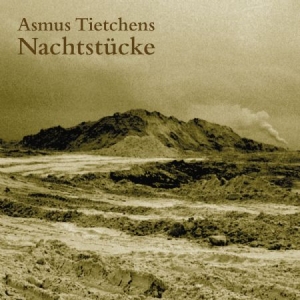 Tietchens Asmus - Nachtstucke ryhmässä CD @ Bengans Skivbutik AB (983507)
