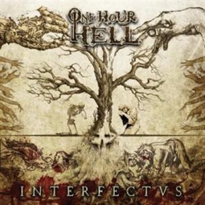 One Hour Hell - Interfectus ryhmässä CD / Hårdrock,Svensk Musik @ Bengans Skivbutik AB (989892)