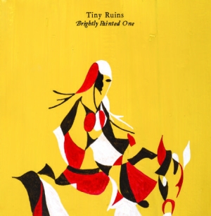 Tiny Ruins - Brightly Painted One ryhmässä CD / Pop @ Bengans Skivbutik AB (989951)