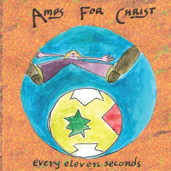 Amps For Christ - Every Eleven Seconds ryhmässä CD / Rock @ Bengans Skivbutik AB (990019)