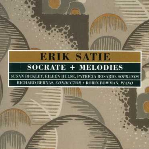 Erik Satie - Socrate And Melodies ryhmässä CD / Pop @ Bengans Skivbutik AB (990090)