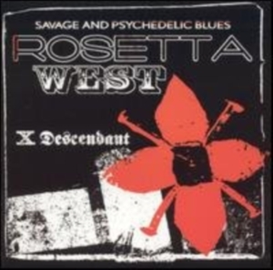 Rosetta West - X Descendant ryhmässä Övrigt /  @ Bengans Skivbutik AB (992783)