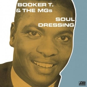 Booker T And The Mg's - Soul Dressing (Mono) ryhmässä VINYYLI / Jazz/Blues @ Bengans Skivbutik AB (996071)