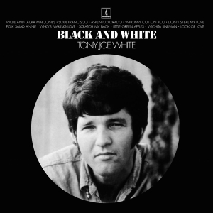Tony Joe White - Black & White ryhmässä VINYYLI @ Bengans Skivbutik AB (996074)