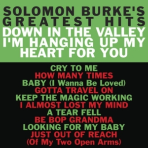 Burke Solomon - Solomon Burke's Greatest Hits ryhmässä Labels /  @ Bengans Skivbutik AB (996221)