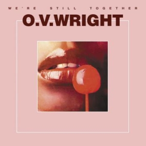 Wright O.V. - We're Still Together ryhmässä CD / RnB-Soul @ Bengans Skivbutik AB (996621)